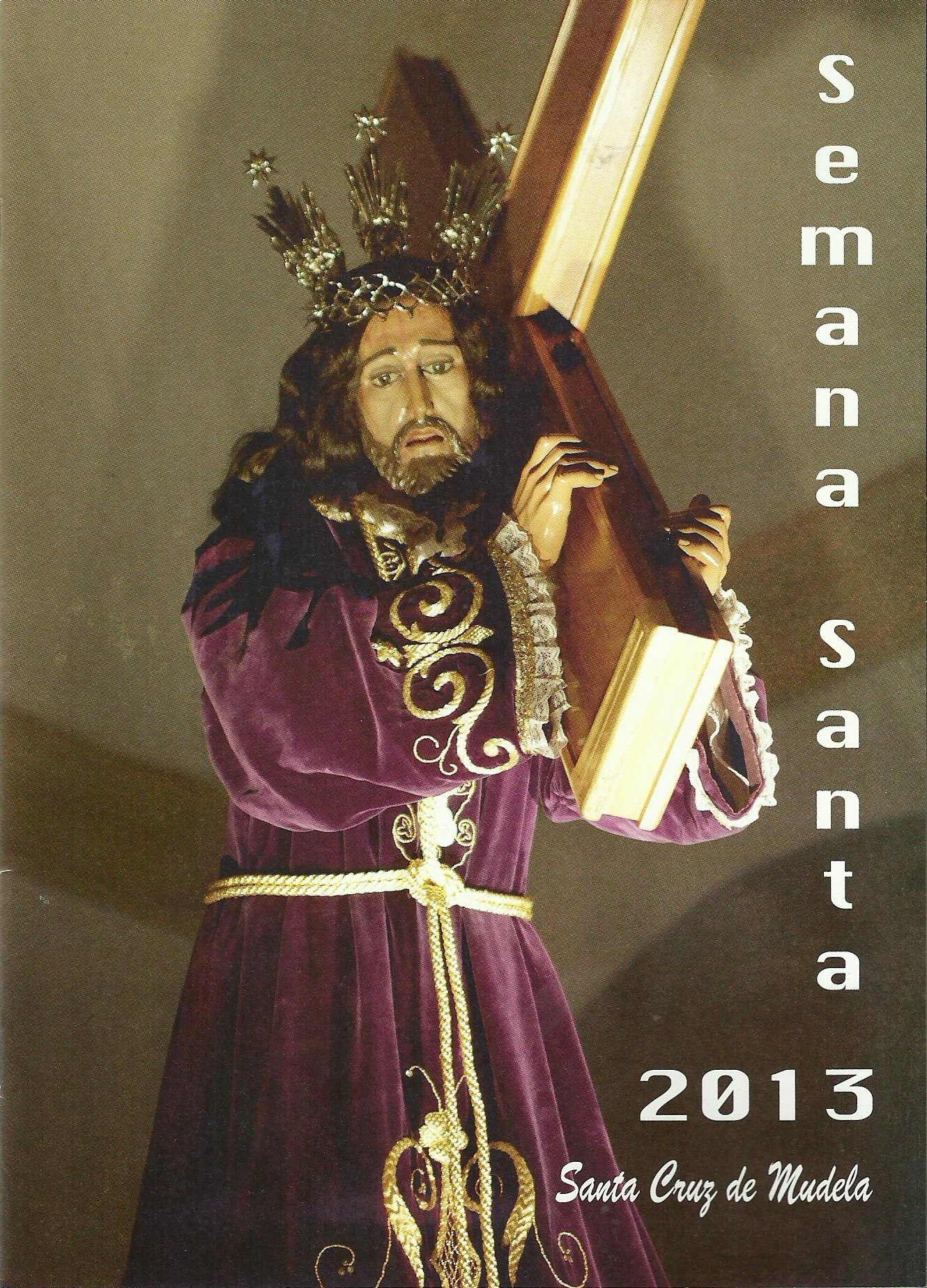 Semana Santa en Santa Cruz de Mudela 2013 Santa Cruz de Mudela